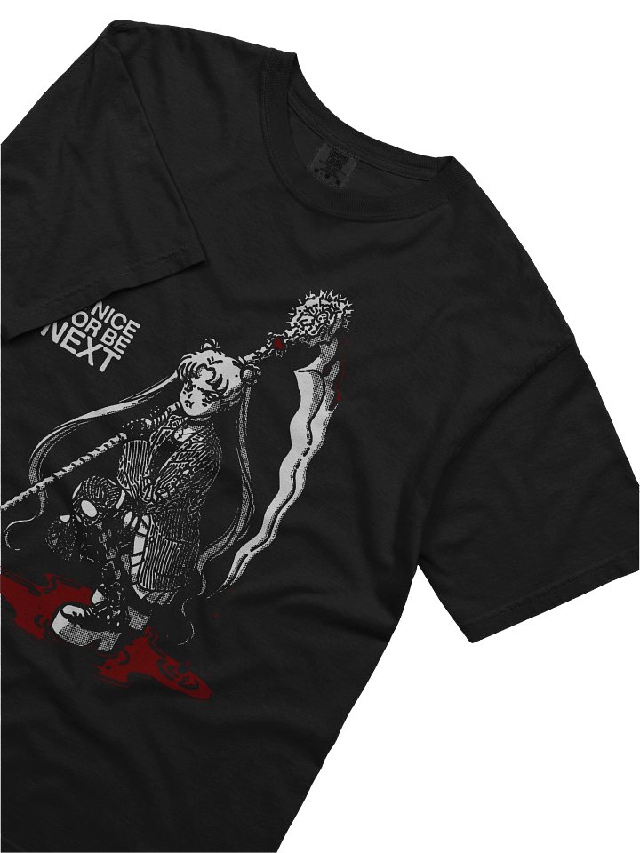 BE NICE OR BE NEXT ! T-shirt. black vers product image (1)