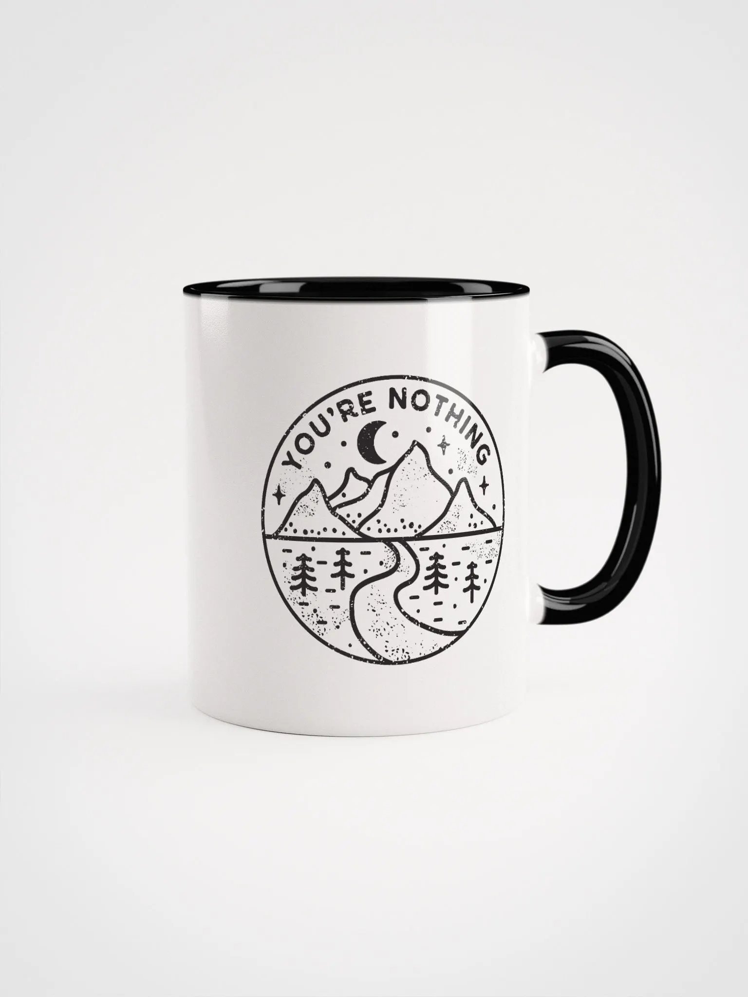 "You're Nothing" Mug product image (1)
