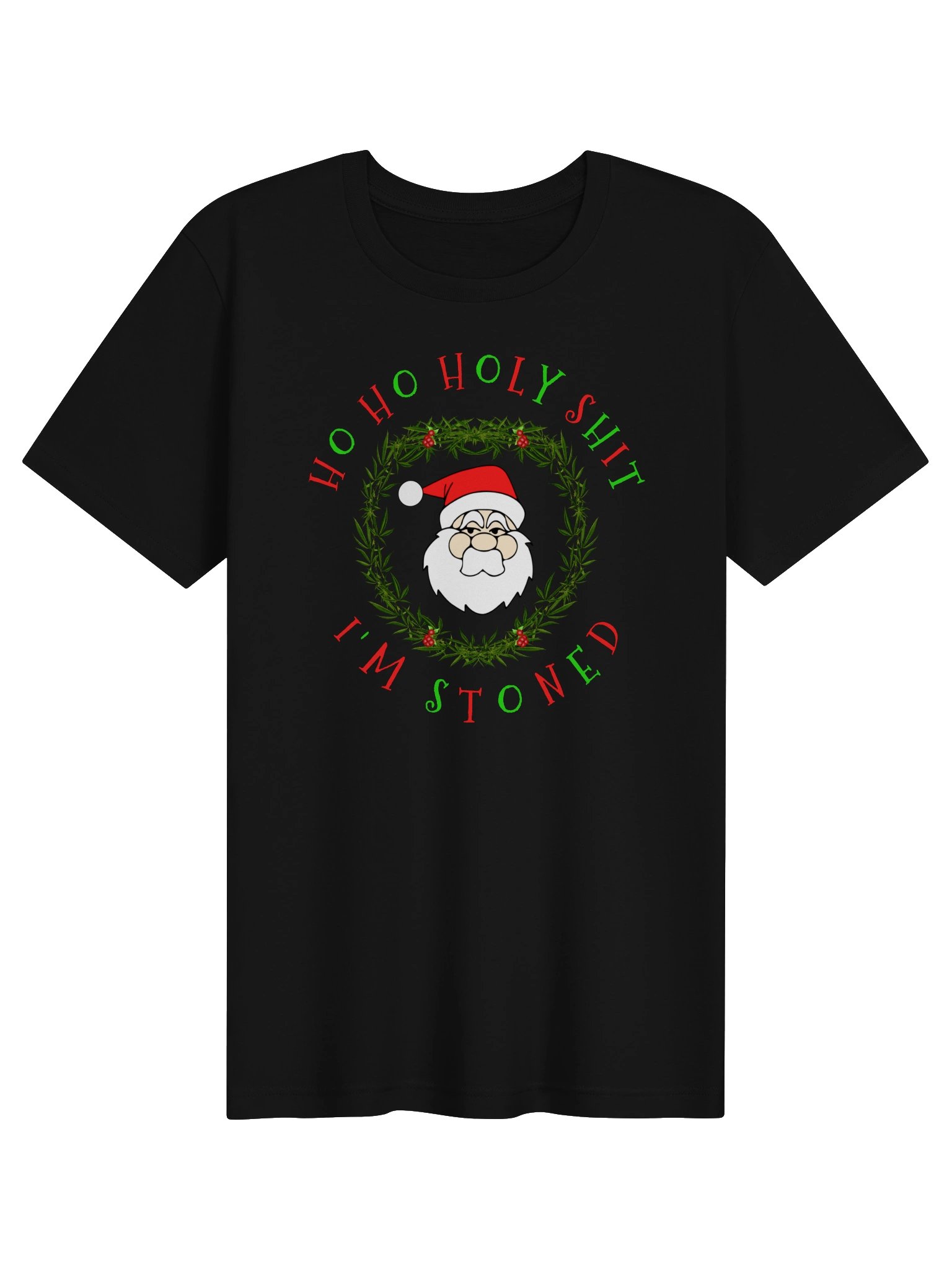 Ho Ho Holy Shit I'm Stoned (Light Variant) product image (1)