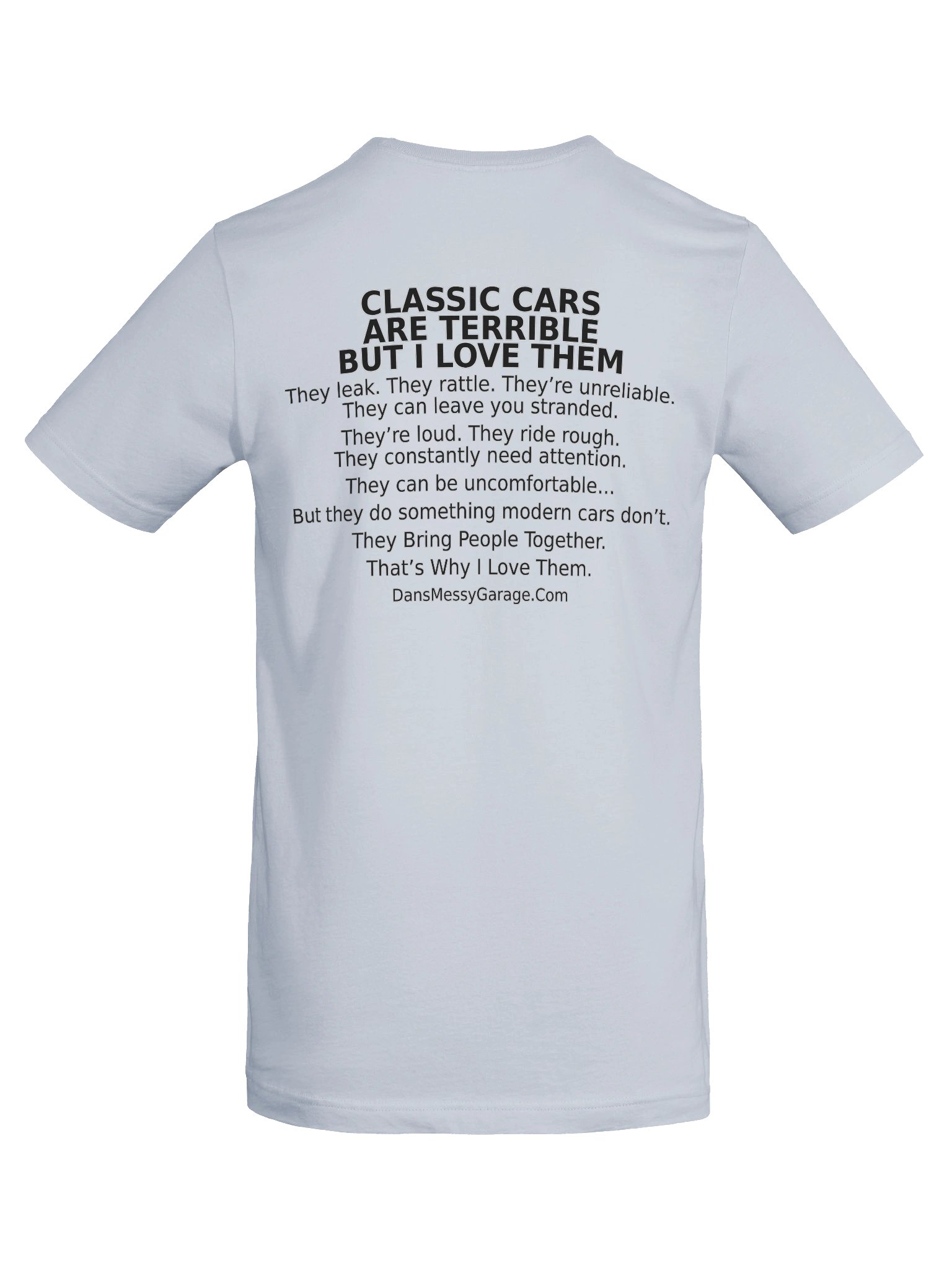 Classic Cars Are Terrible Two Sided Story Shirt product image (8)