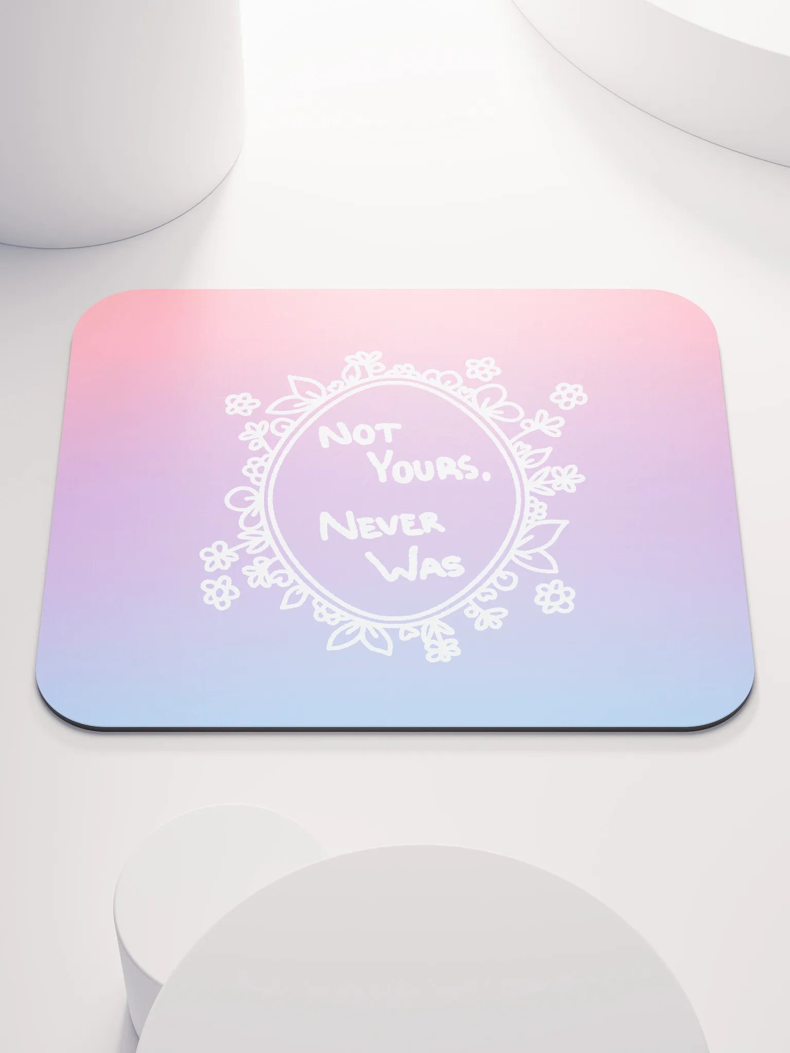 Not Yours Mousepad product image (1)