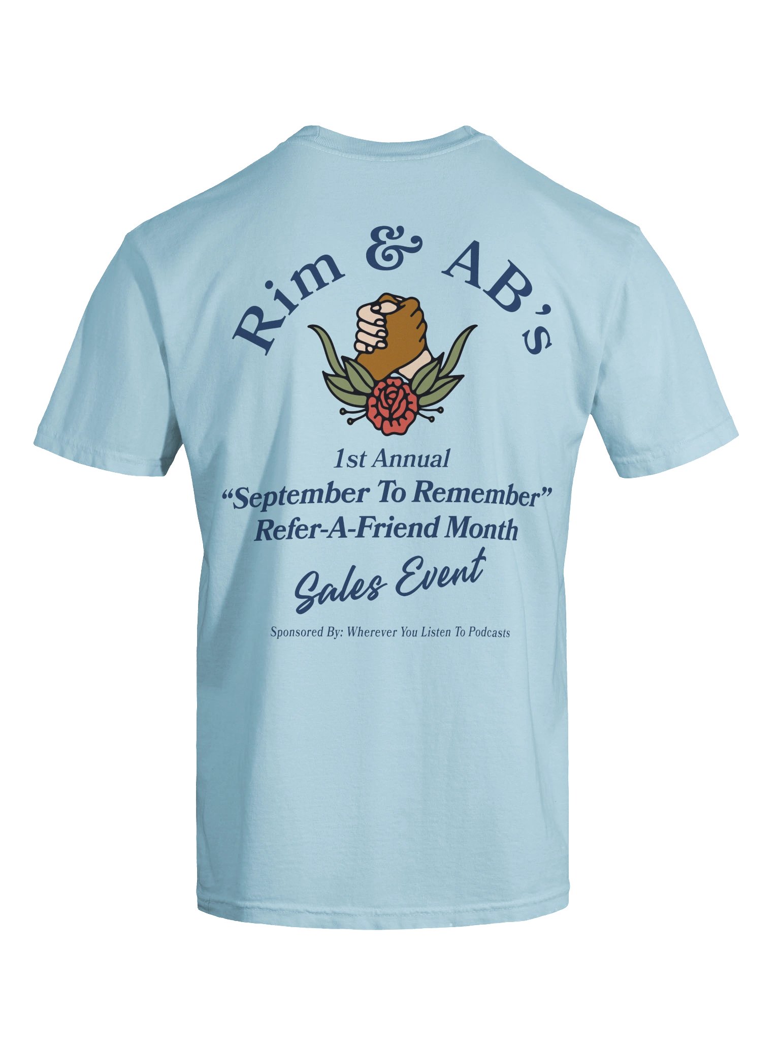 Refer-a-Friend Month T-Shirt product image (2)
