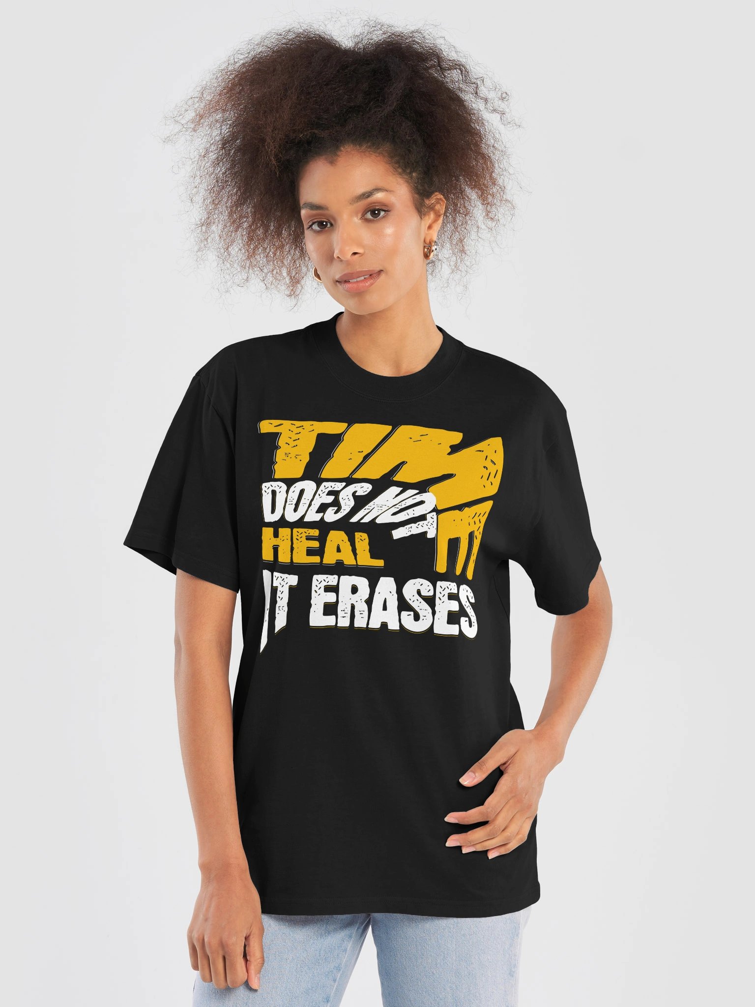 TIME DOES NOT HEAL IT ERASES — Oversized Tee product image (1)