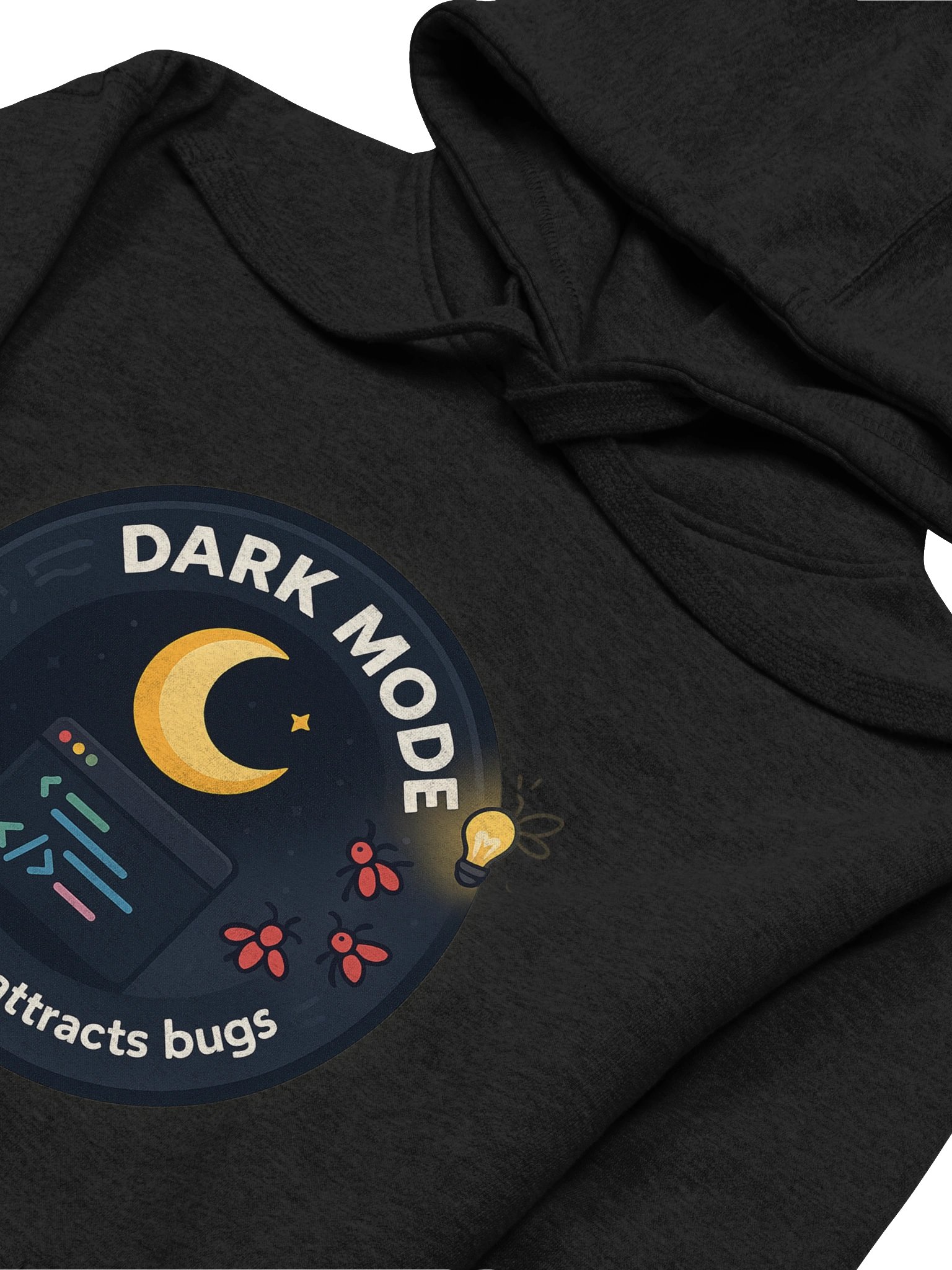 Dark Mode – Because Light Attracts Bugs product image (3)