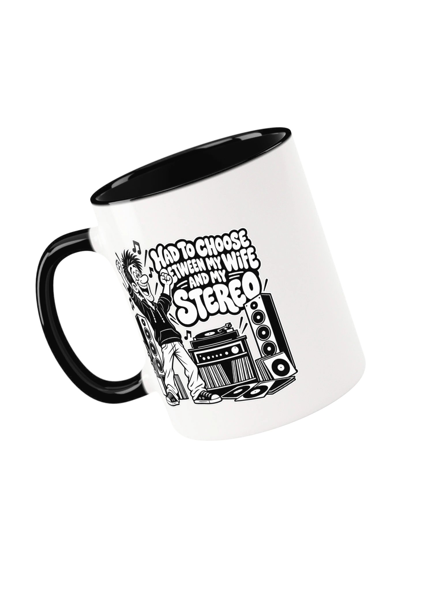 Had to Choose Between My Wife And My Stereo - Mug product image (1)