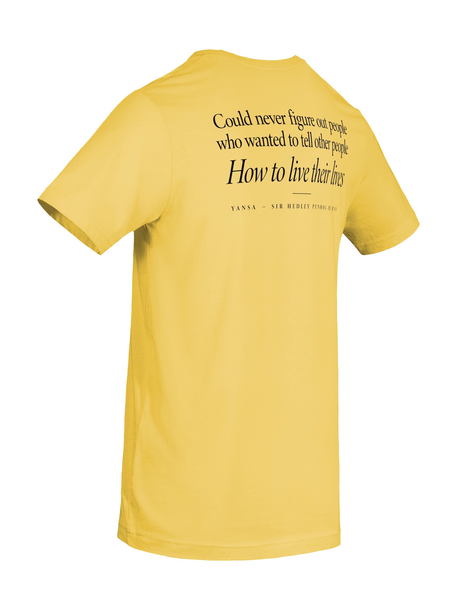 How To Live Their Lives — T-Shirt product image (8)