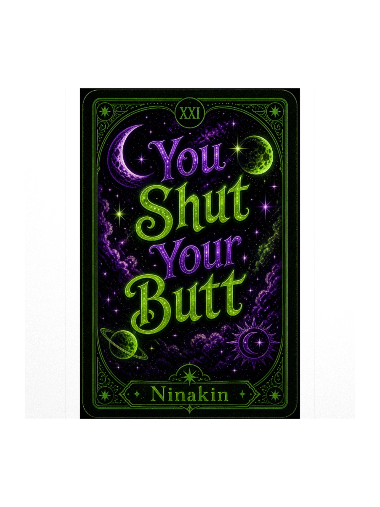 Shut Your Butt Sticker product image (1)
