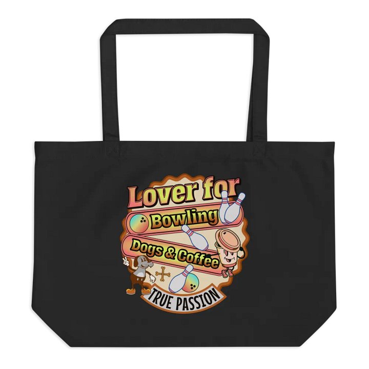 Lover For Dogs Coffee Bowling Playful Passion Organic Tote Bag product image (1)