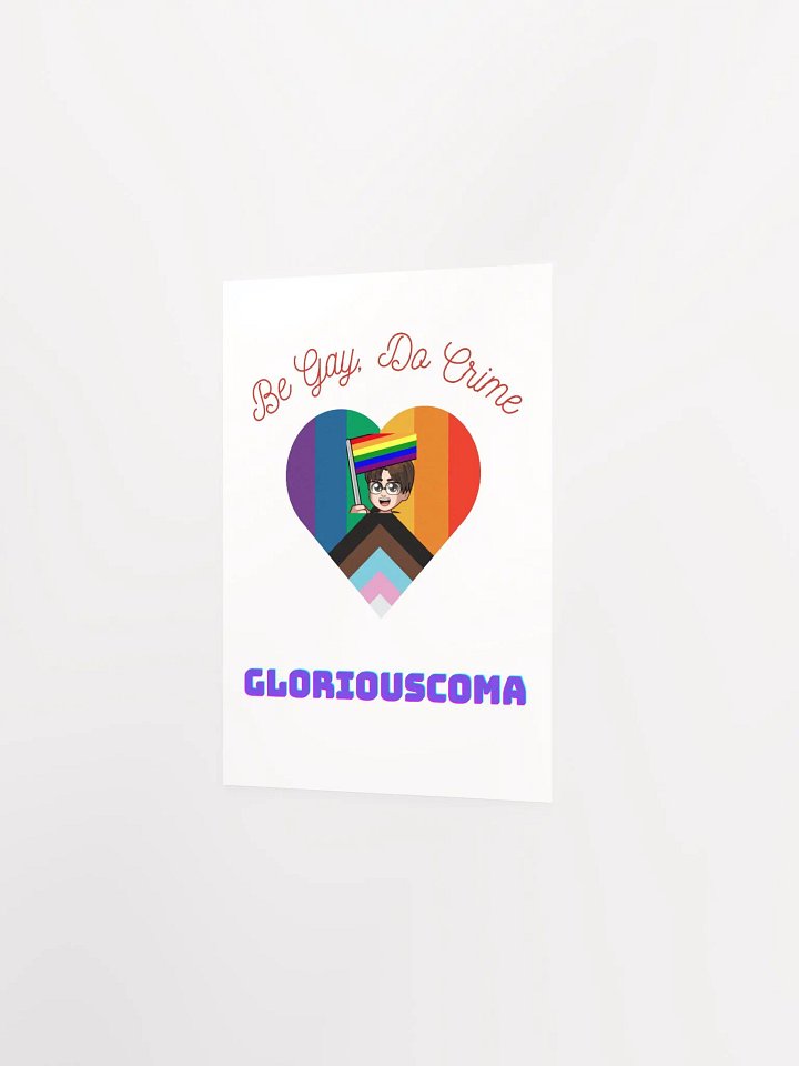 Be Gay, Do Crime Matte Poster Print product image (2)