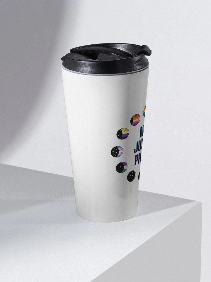 "Not Just a Phase" Travel Mug product image (2)