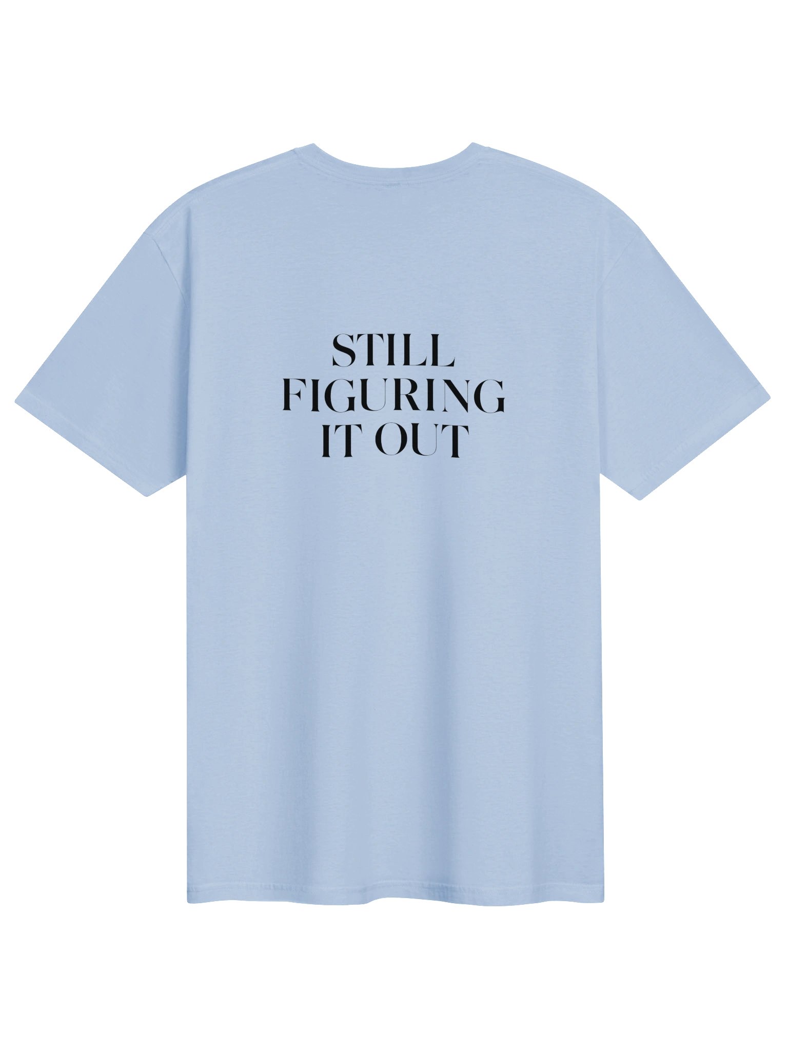 Velyen Still Figuring It Out Unisex T-Shirt product image (22)