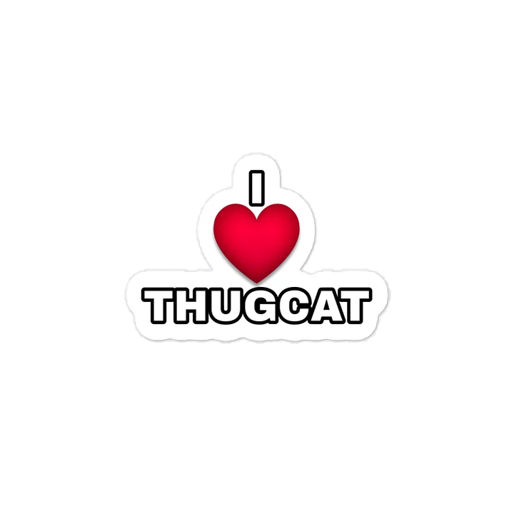 I Love ThugCat Sticker (Set of 1) product image (1)