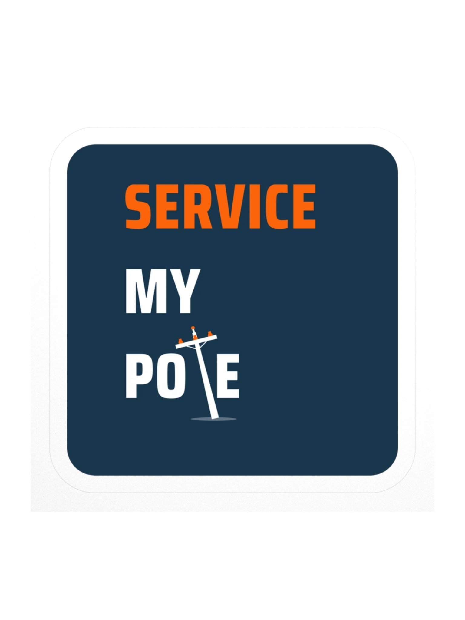 Service My Pole Sticker product image (1)