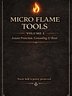 Micro Flame Tools Volume I Instant Protection, Grounding &amp; Reset