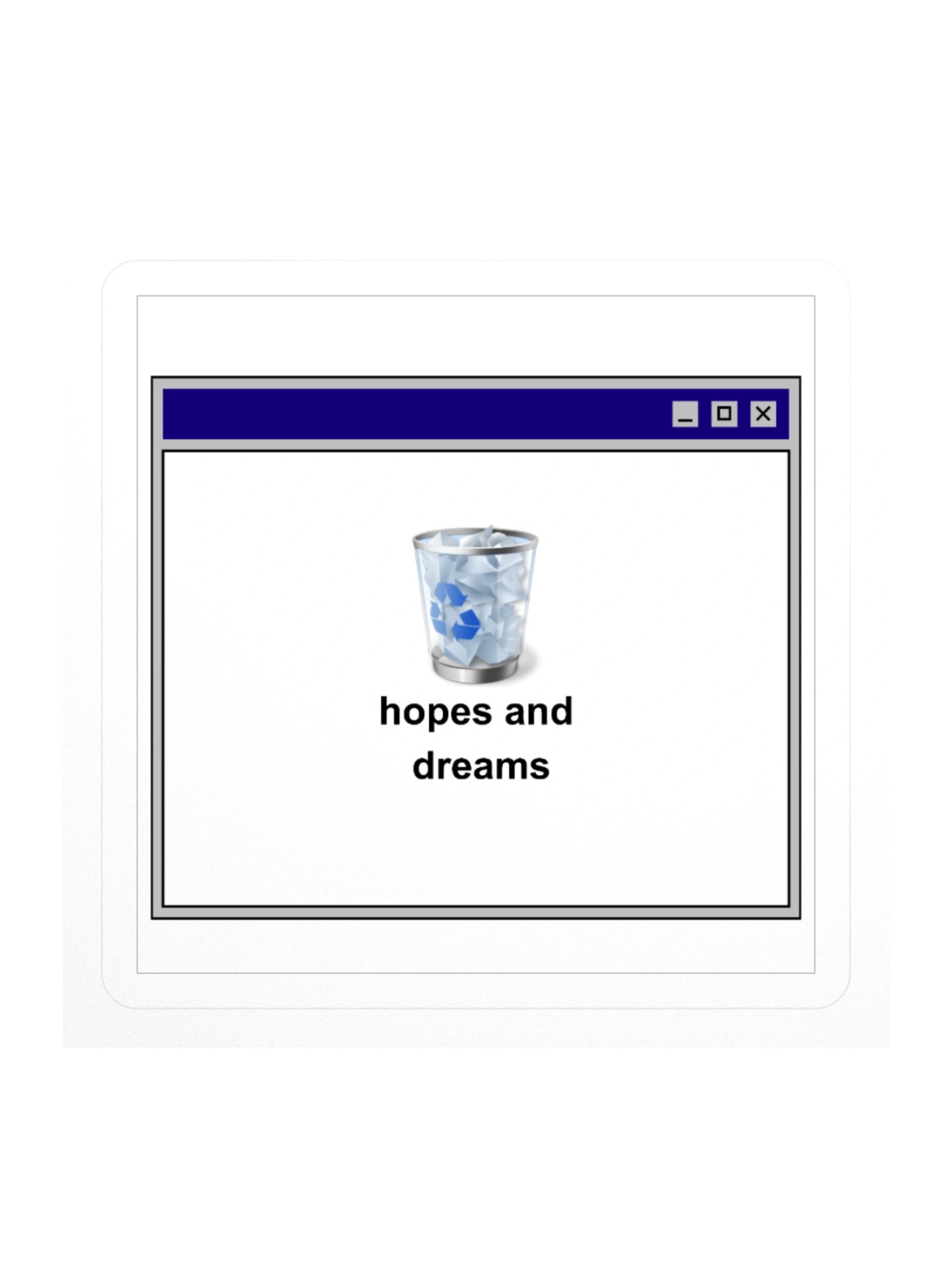 Hopes and Dreams Recycling Bin Sticker product image (1)