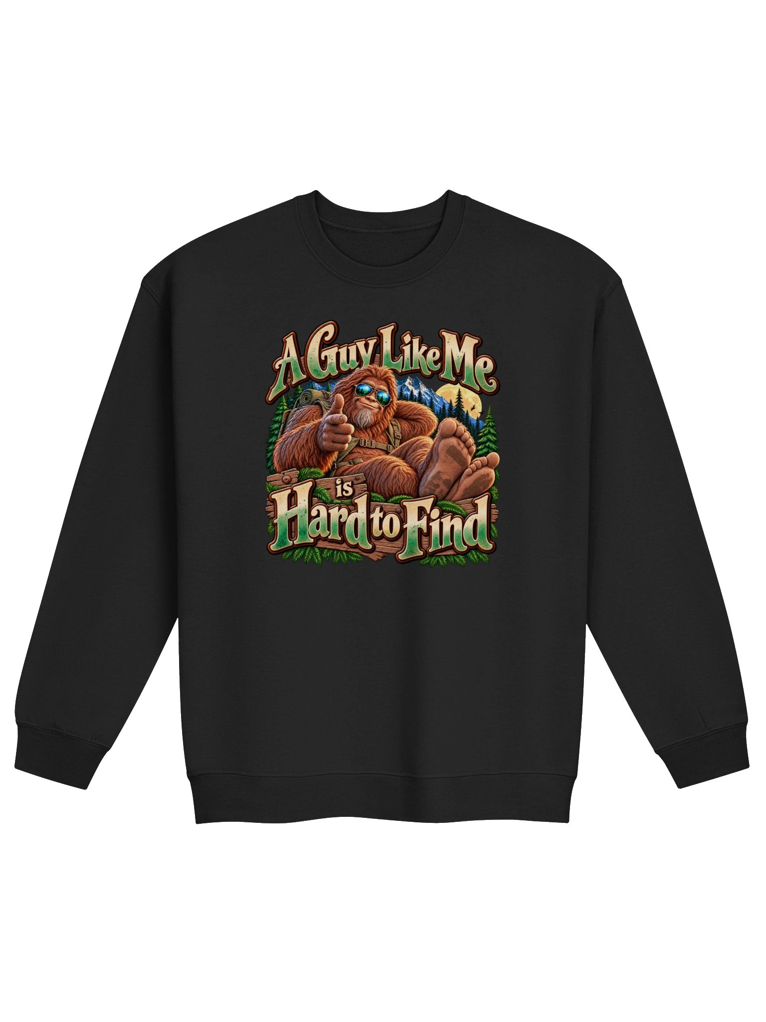 A Guy Like Me Is Hard to Find - Gildan Bigfoot Crewneck Sweatshirt product image (1)
