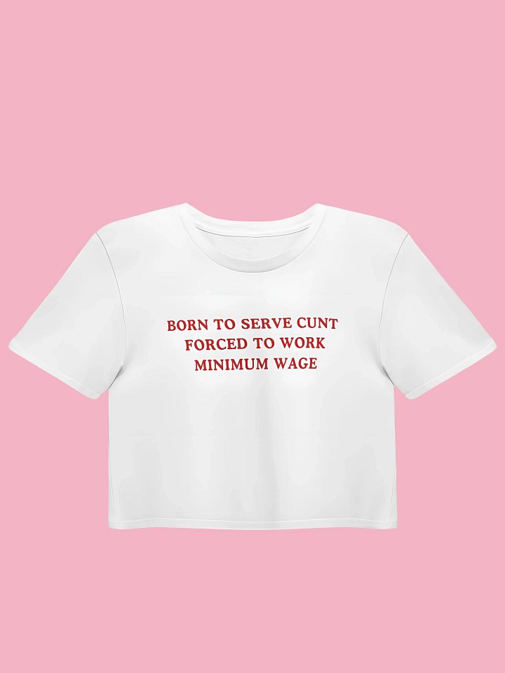 Born to Serve Crop Top product image (1)