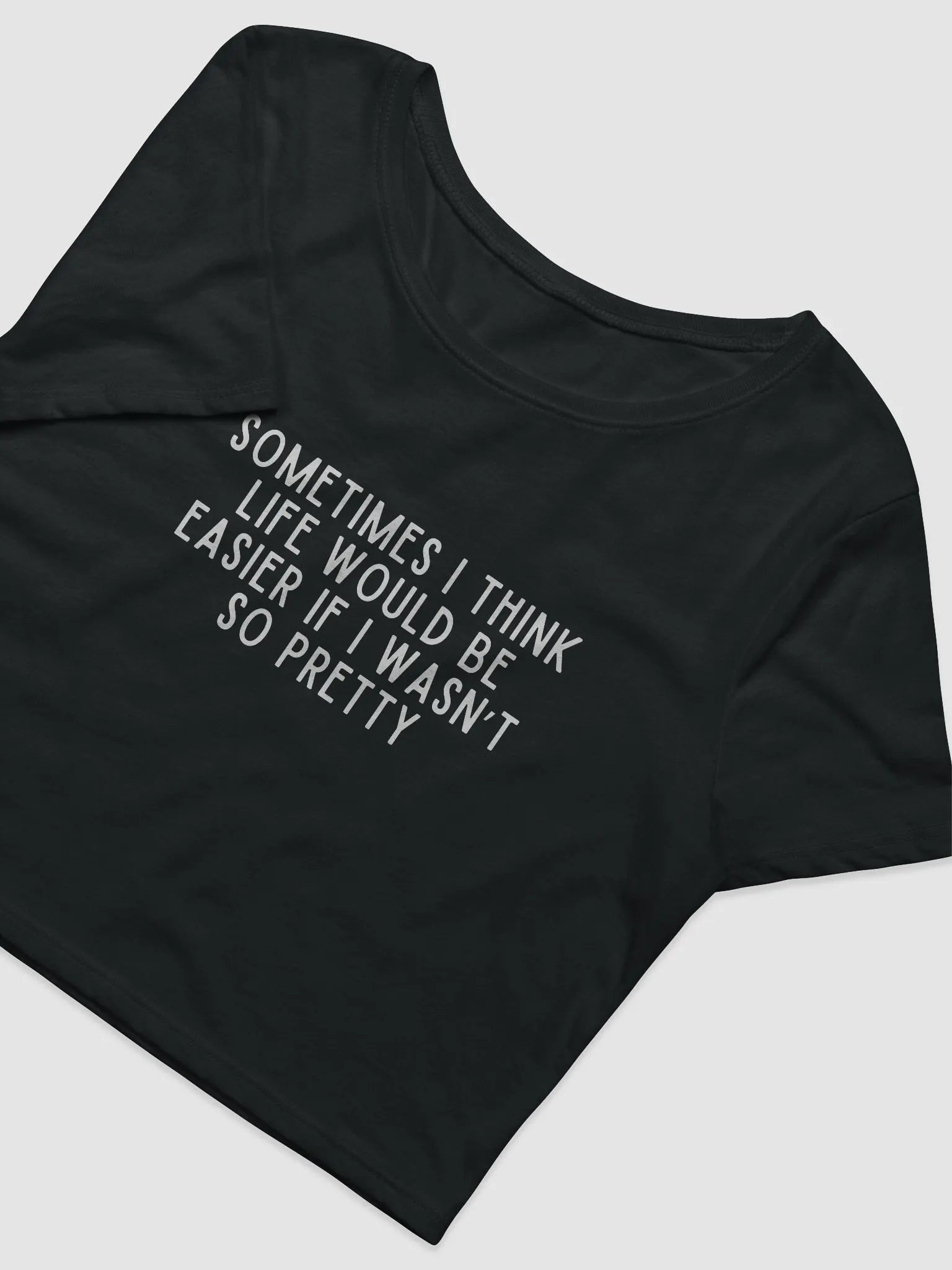 Sometimes I Think Life Crop Tee product image (2)
