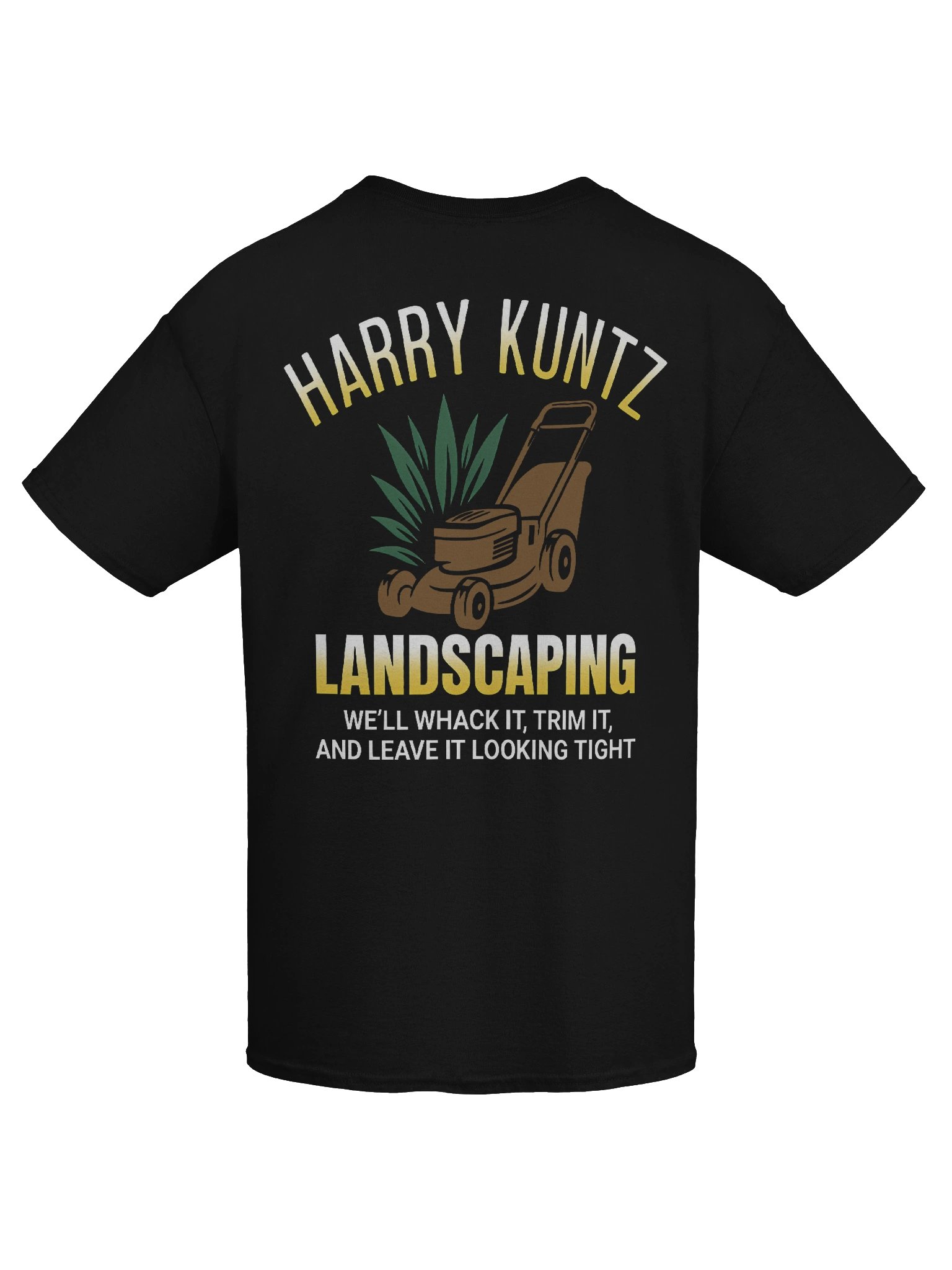 Harry Kuntz Landscaping Shirt (Back Printed) product image (12)