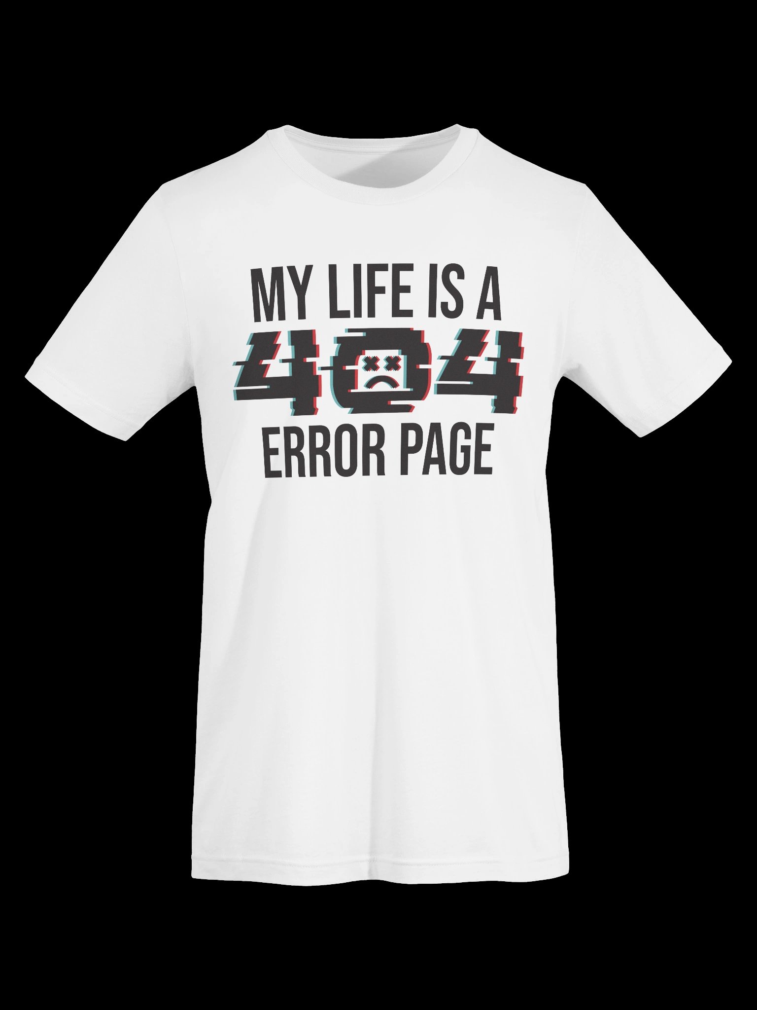 My Life is a 404 Error Page – Lightweight fabric (4.2 oz) product image (4)