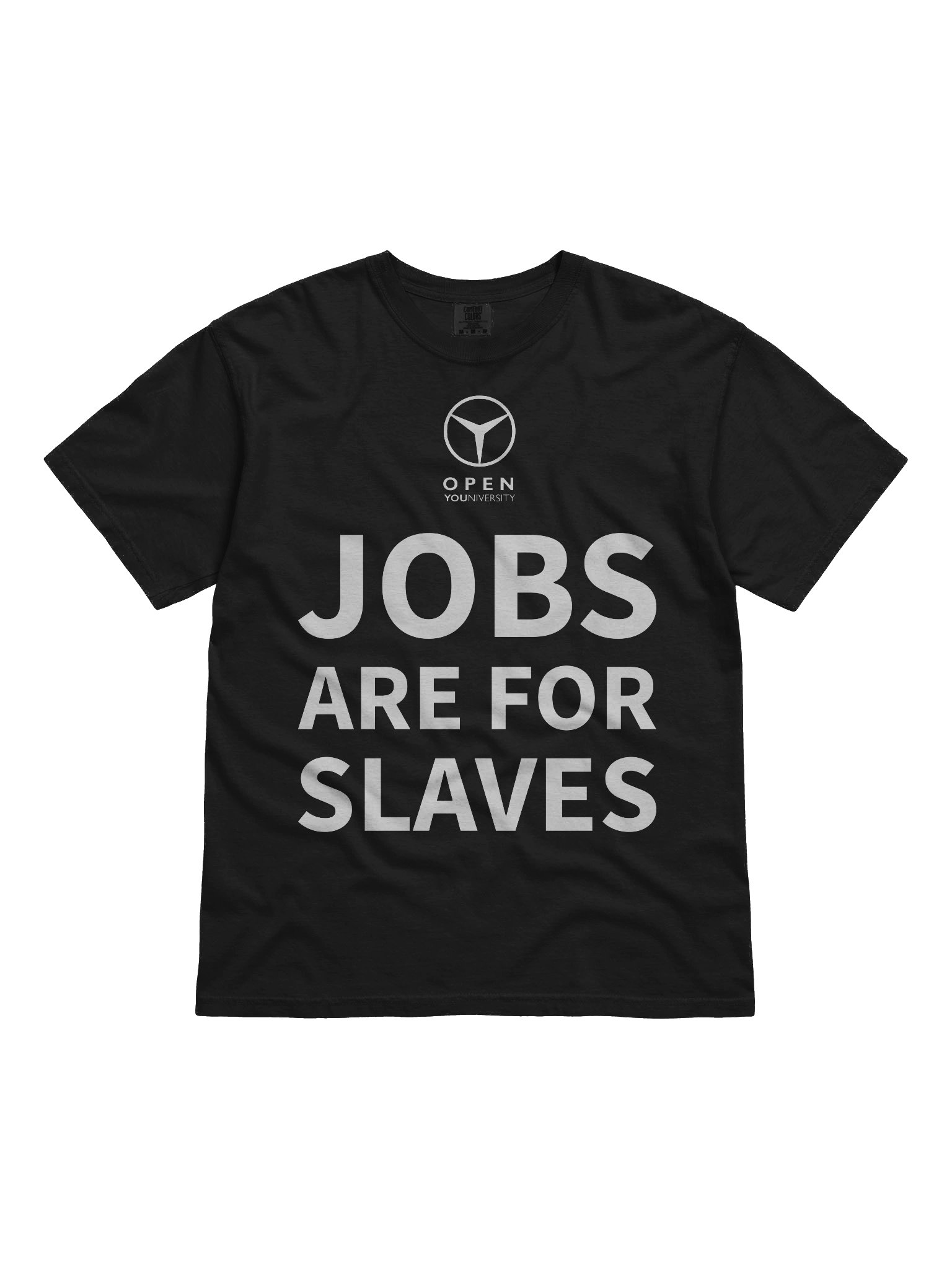 JOBS ARE FOR SLAVES product image (3)