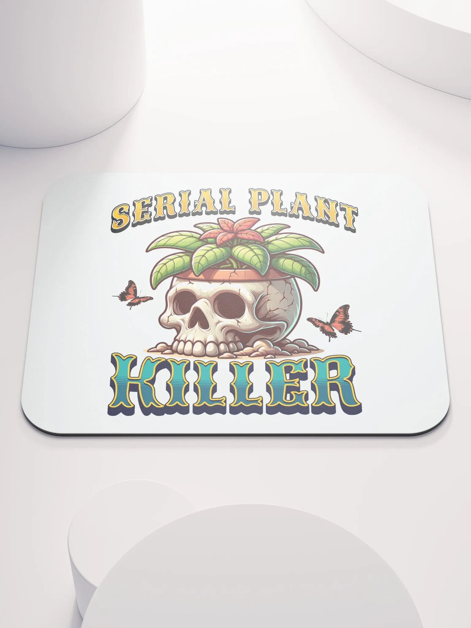Serial Plant Killer Mouse Pad product image (1)