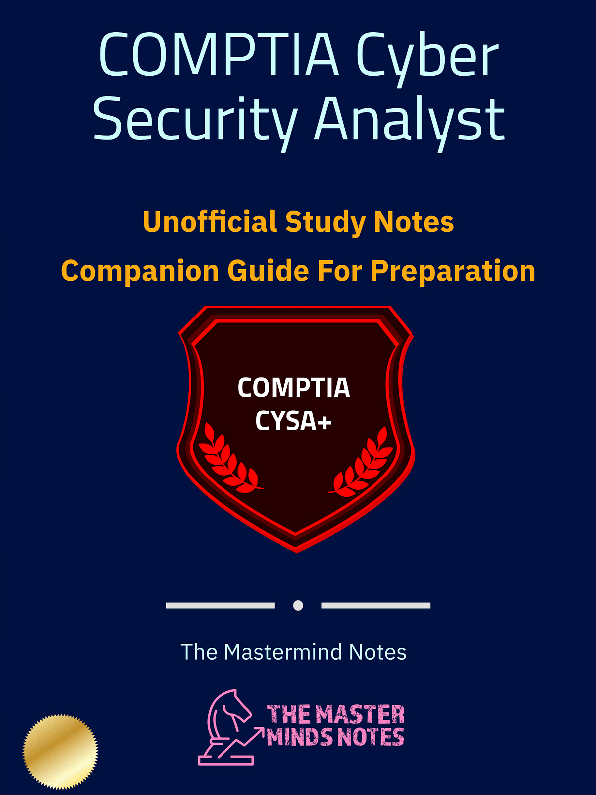 COMPTIA Cyber Security Analyst Study Notes (Unofficial) | The ...