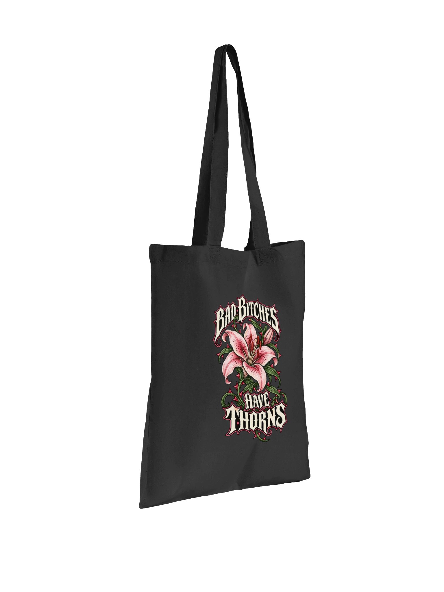 Bad Bitches Have Thorns Statement Tote product image (3)
