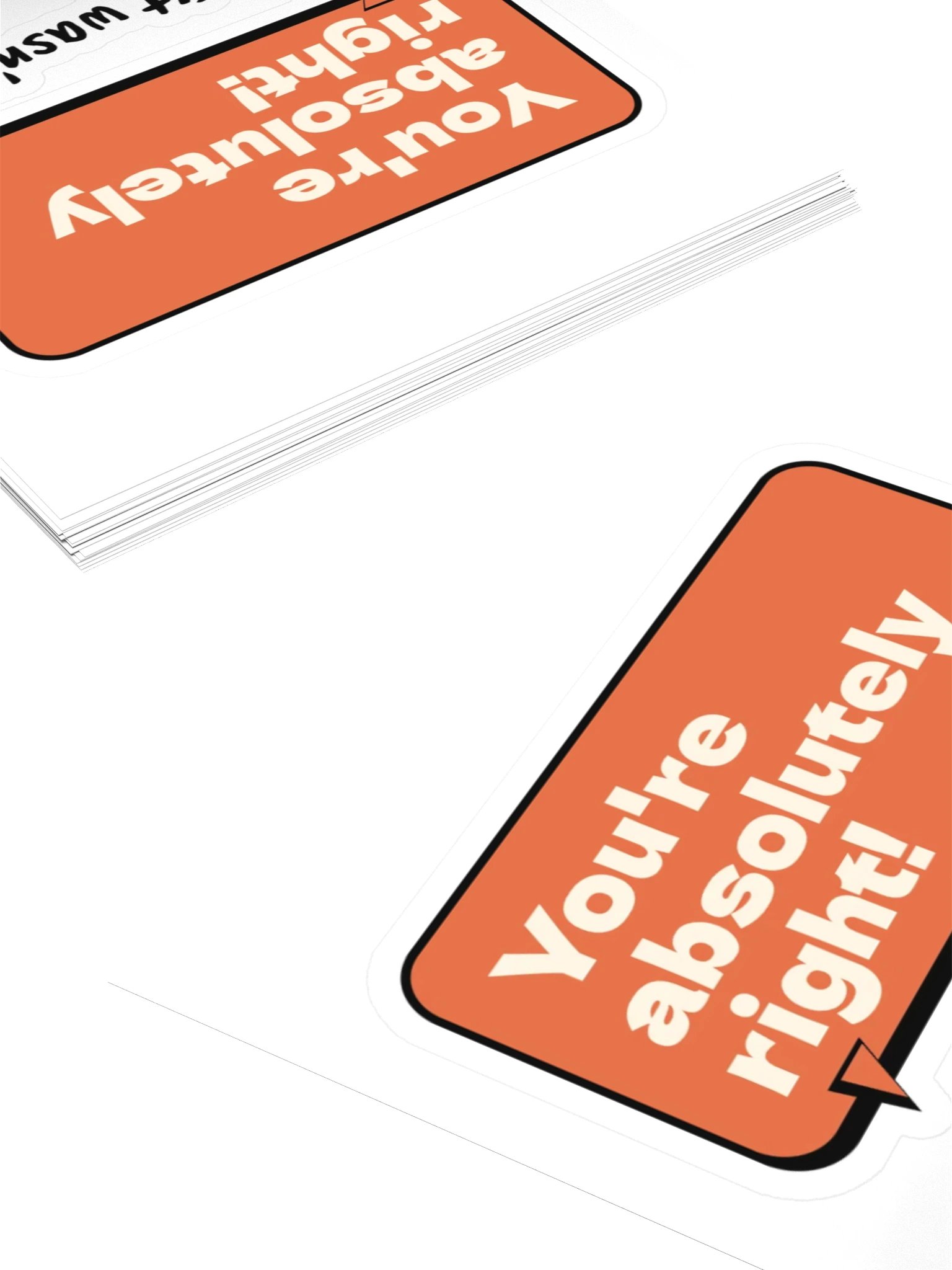 You're absolutely right! sticker product image (4)