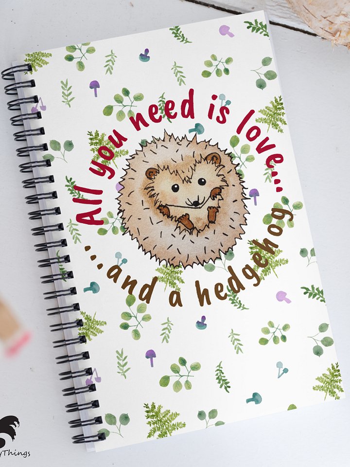 All You Need is Love And a Hedgehog Original Notebook product image (1)