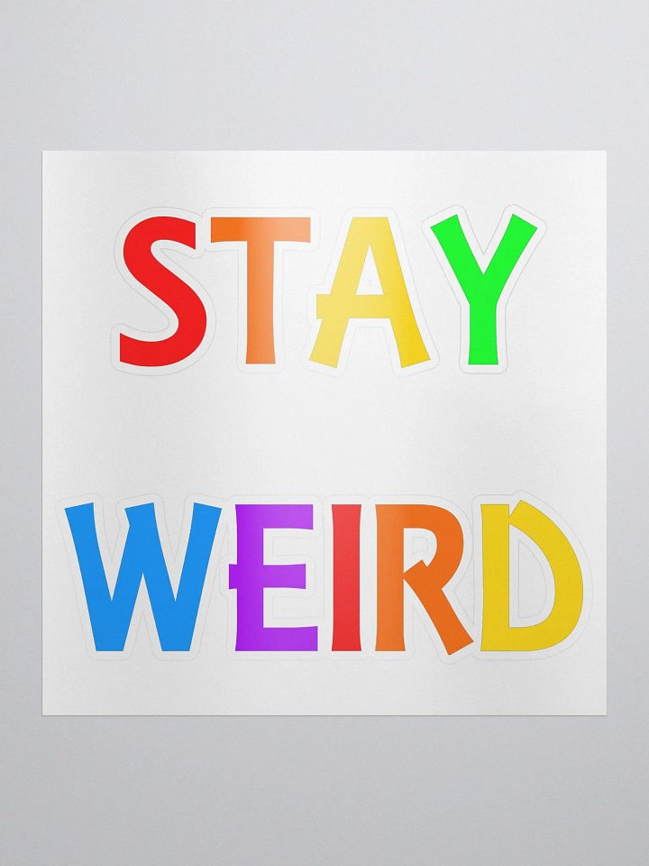 Stay Weird Rainbow - Kiss Cut Stickers product image (2)