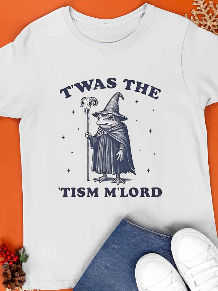 Frog wizard t’was the ’tism m’lord T-Shirt product image (1)