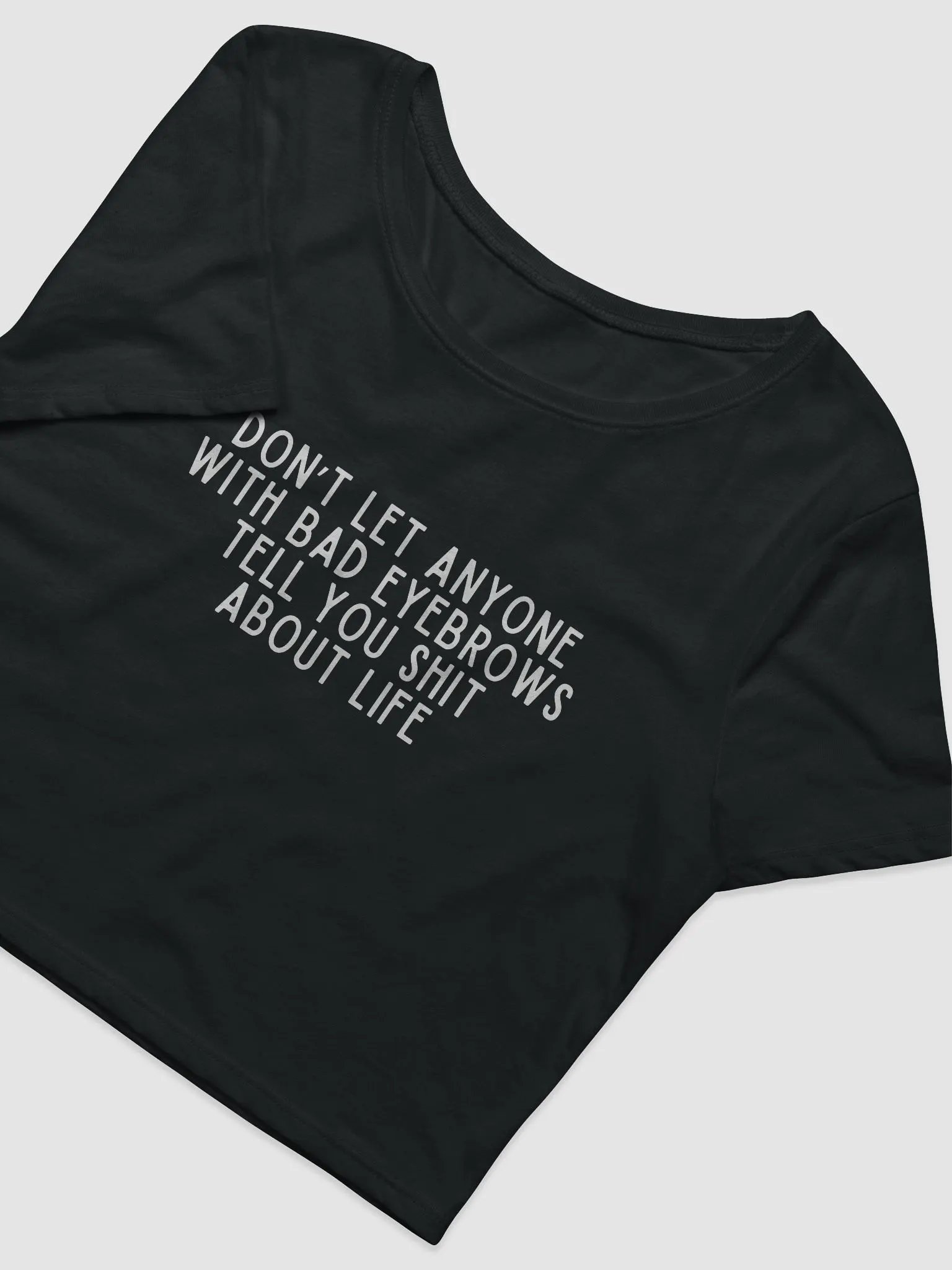 Don't Let Anyone Crop Tee product image (2)