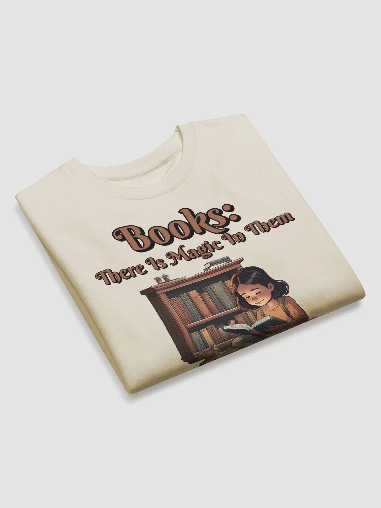 Books: There Is Magic In Them Sweatshirt product image (19)