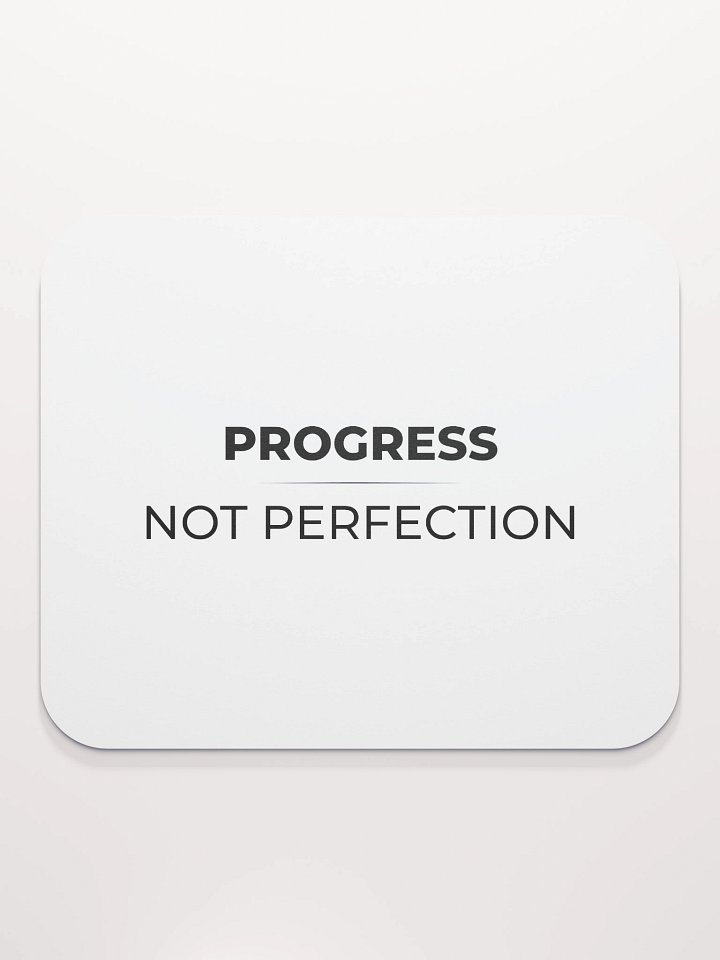 Mouse Pad - Progress. Not Perfection product image (2)