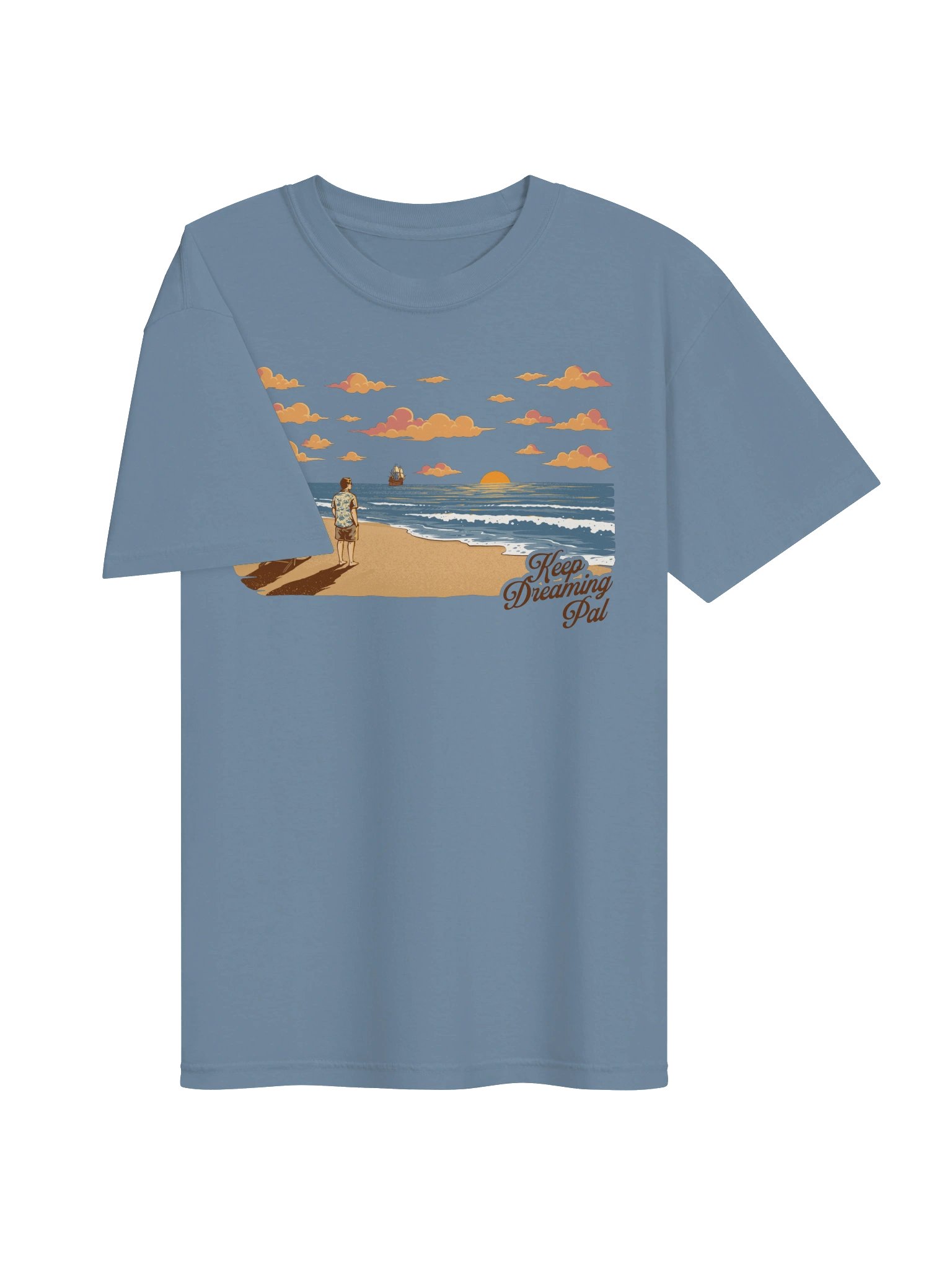 "Keep Dreaming Pal." Tee product image (3)