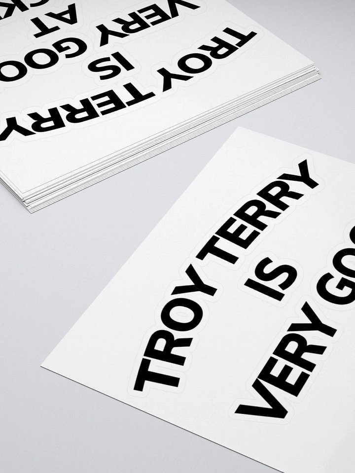 #TroyTerryIsVeryGood Sticker product image (2)