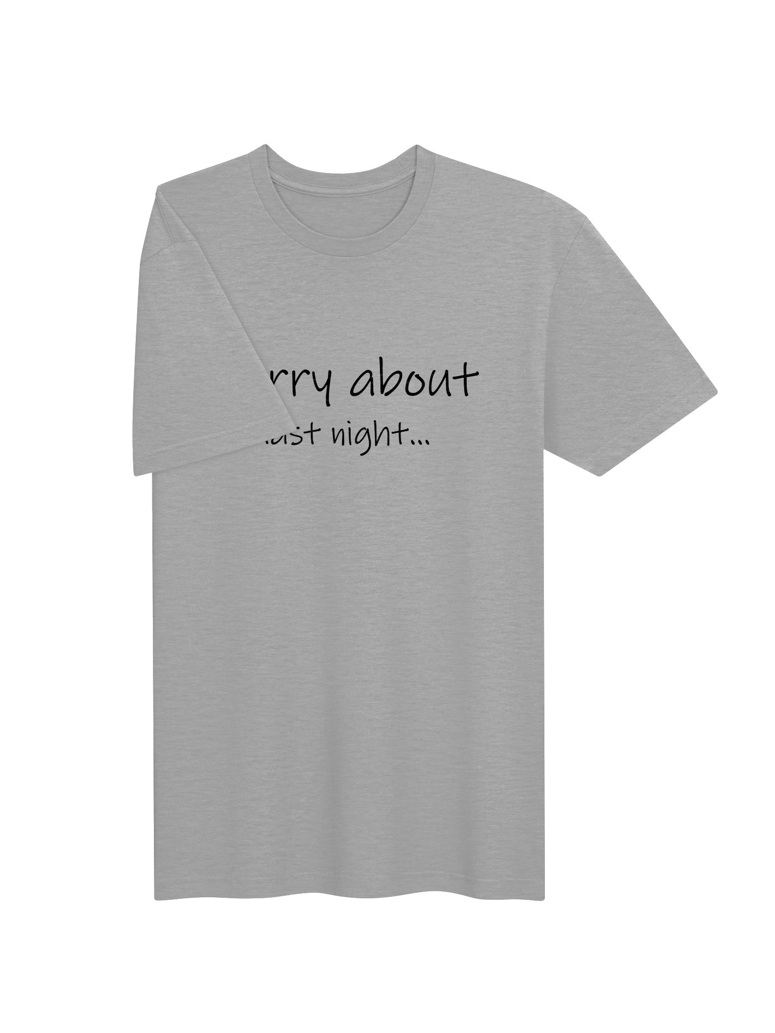 Sorry About Last Night Supersoft Tee product image (9)