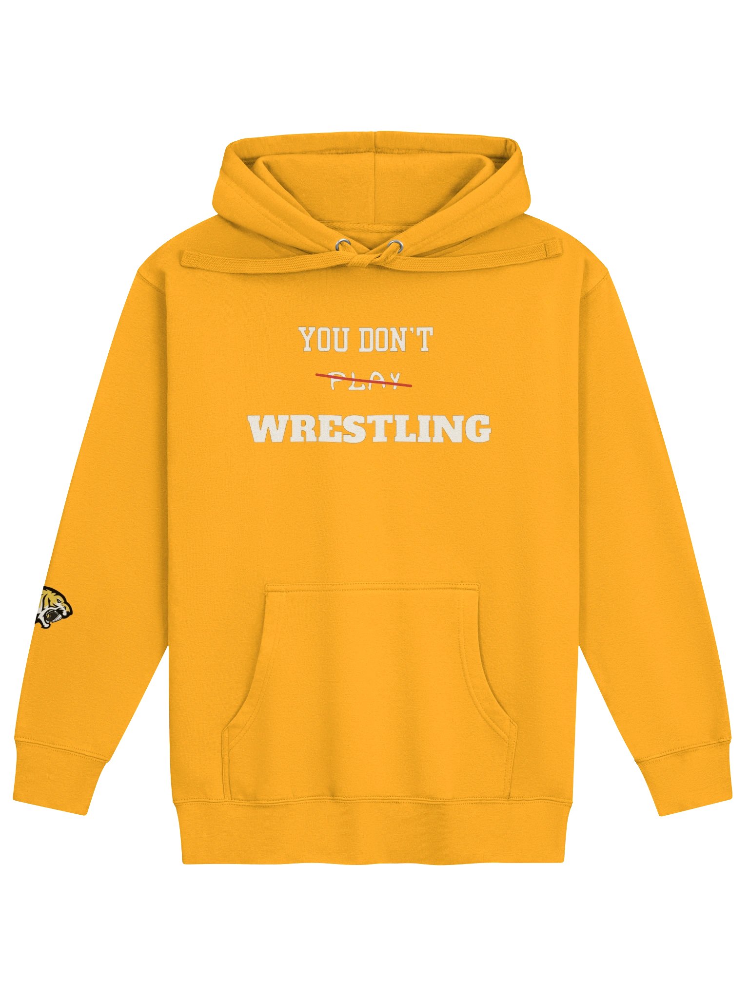 Saguaro's You Don't Play Wrestling Hoodie product image (1)