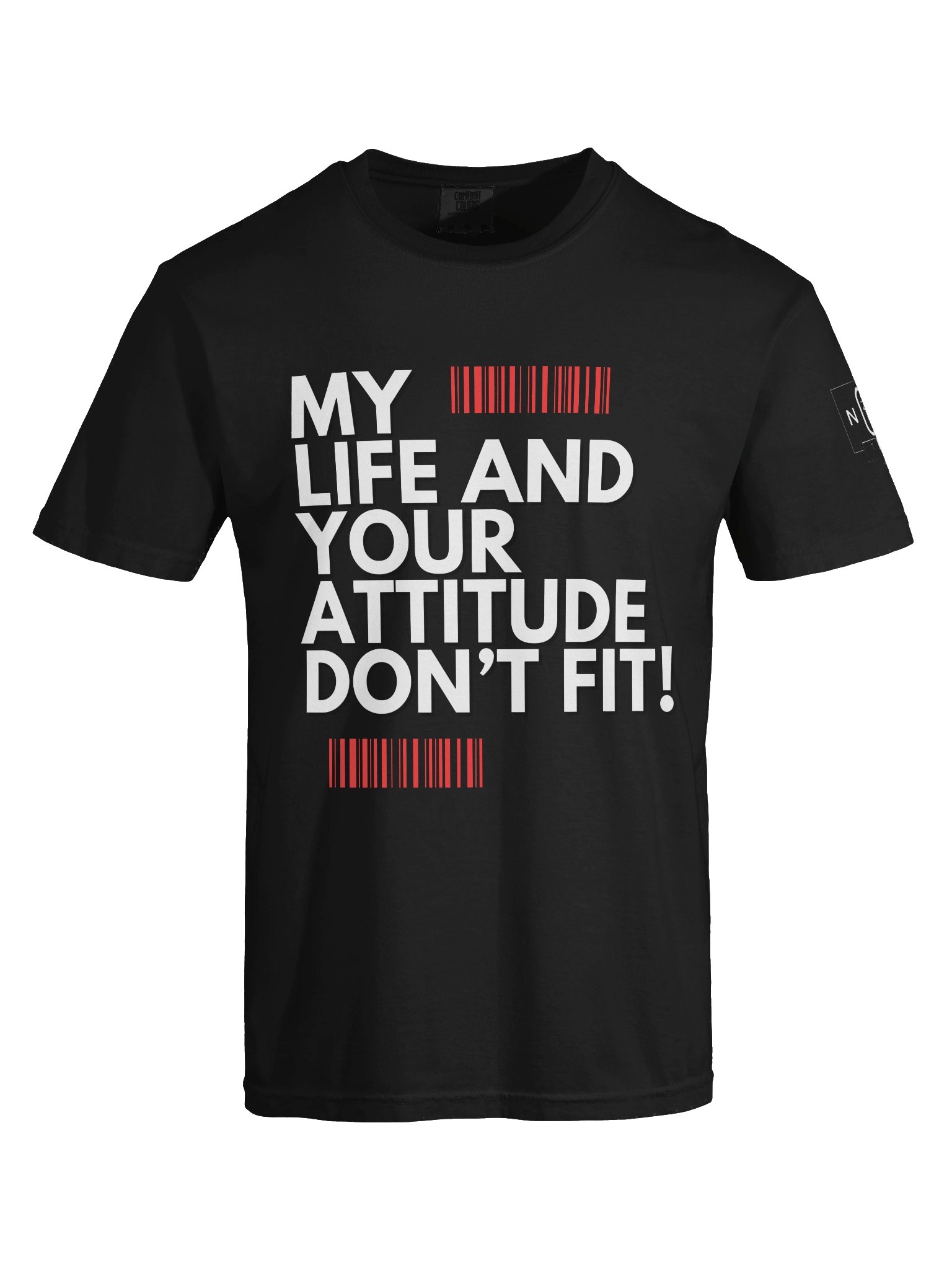 My Life and Your Attitude Don't Fit! product image (53)