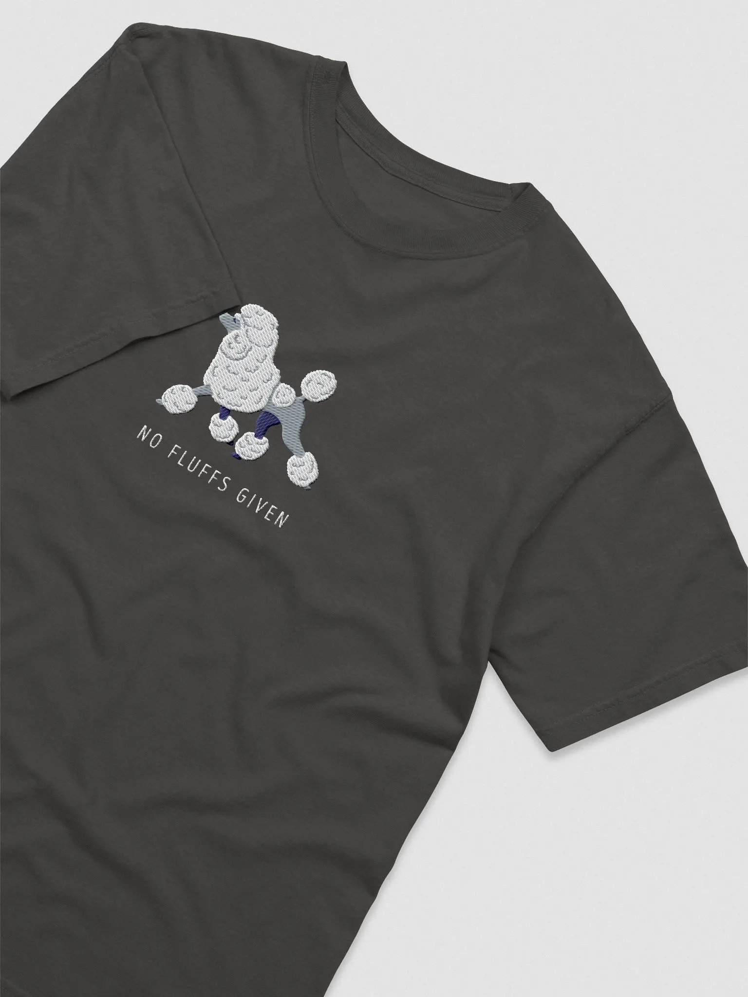 No Fluffs Given T-Shirt(Embroidered) of a Standard Poodle(White) product image (5)