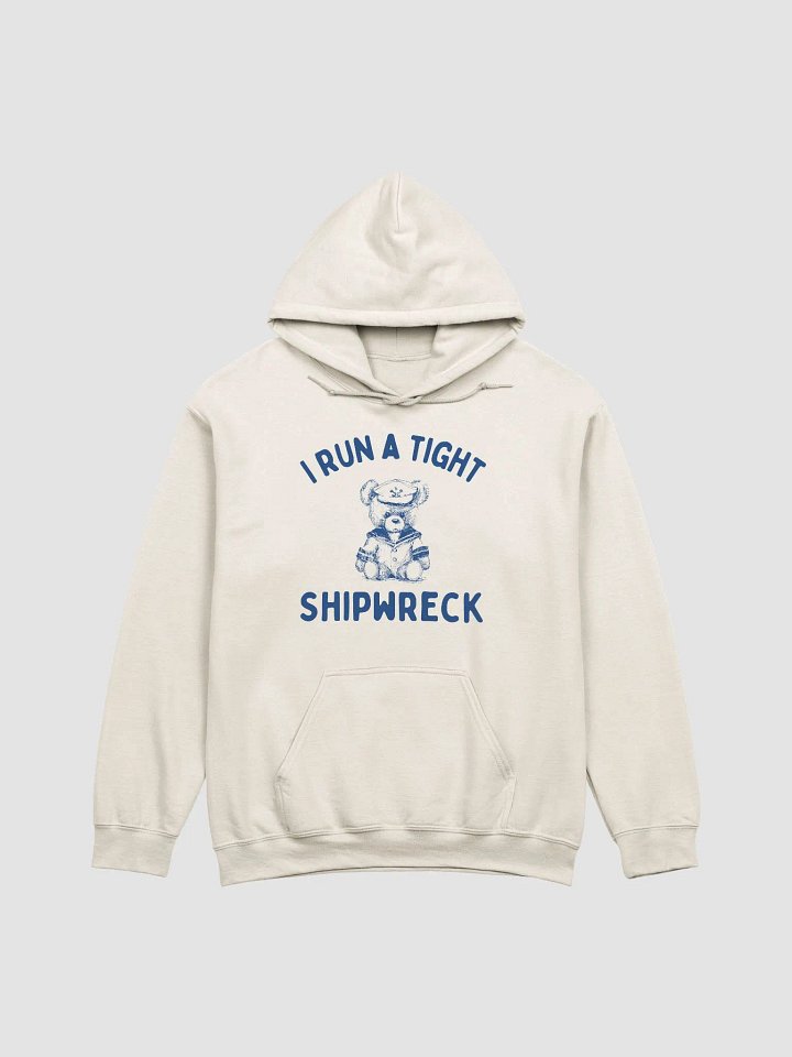 I run a tight shipwreck Hoodie product image (1)