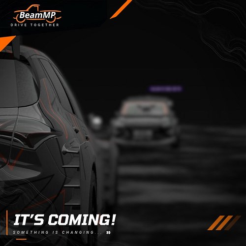 Something is changing...

You might want to keep an eye on BeamMP over the next few days.

That’s all we’re saying for now