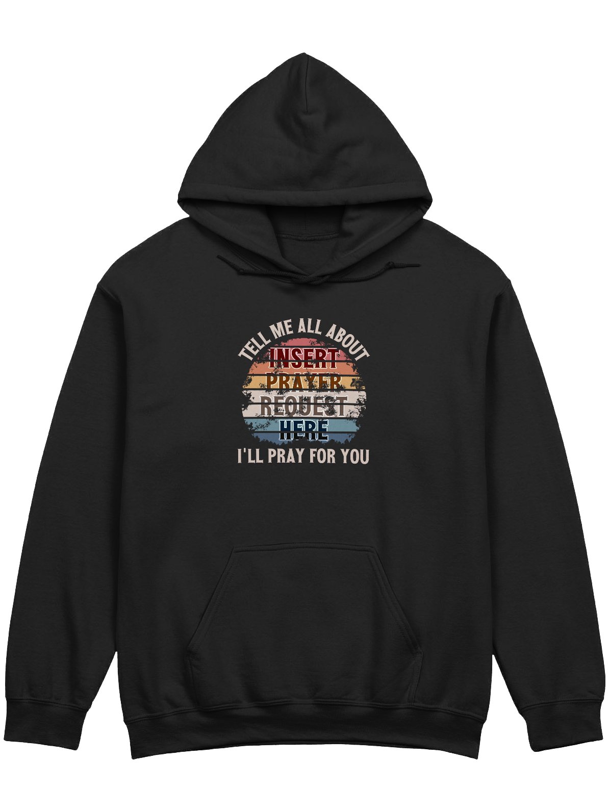 Insert Prayer Request Here (Variation 2) Hoodie product image (1)