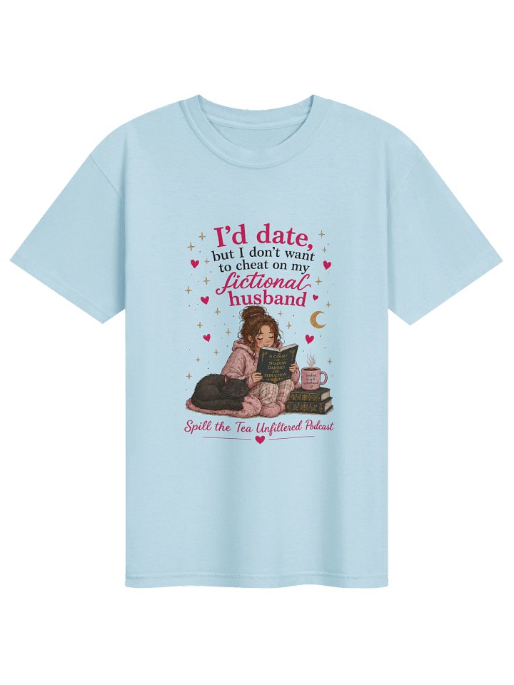 I'd Date — Fictional Husband Bookish Tee product image (1)