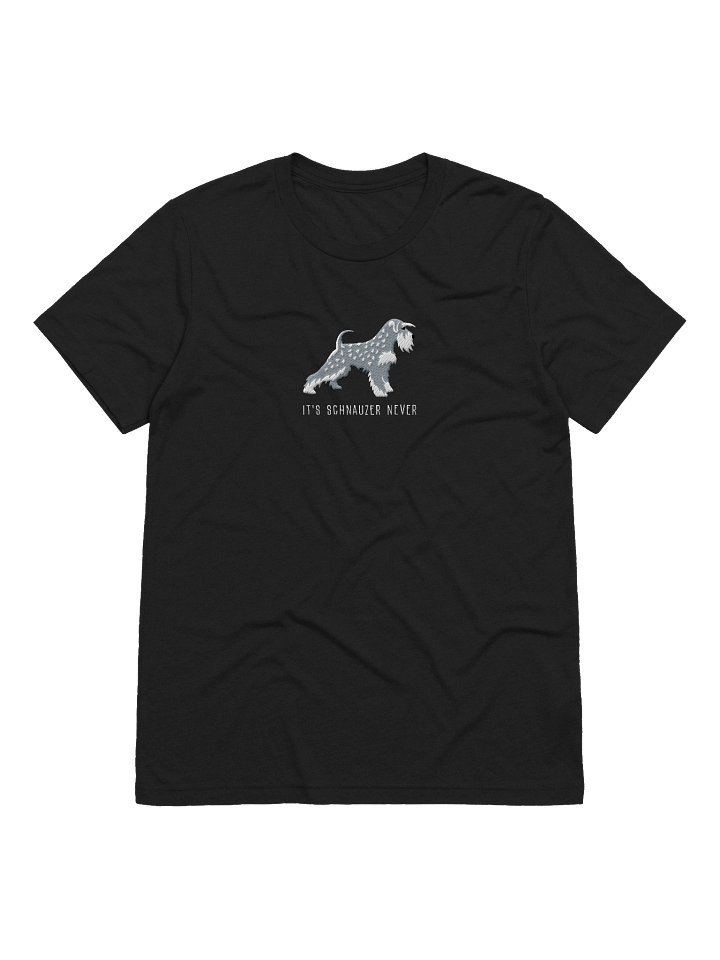 It's Schnauzer Never T-Shirt(Embroidered) of a Miniature Schnauzer(Salt & Pepper) product image (3)