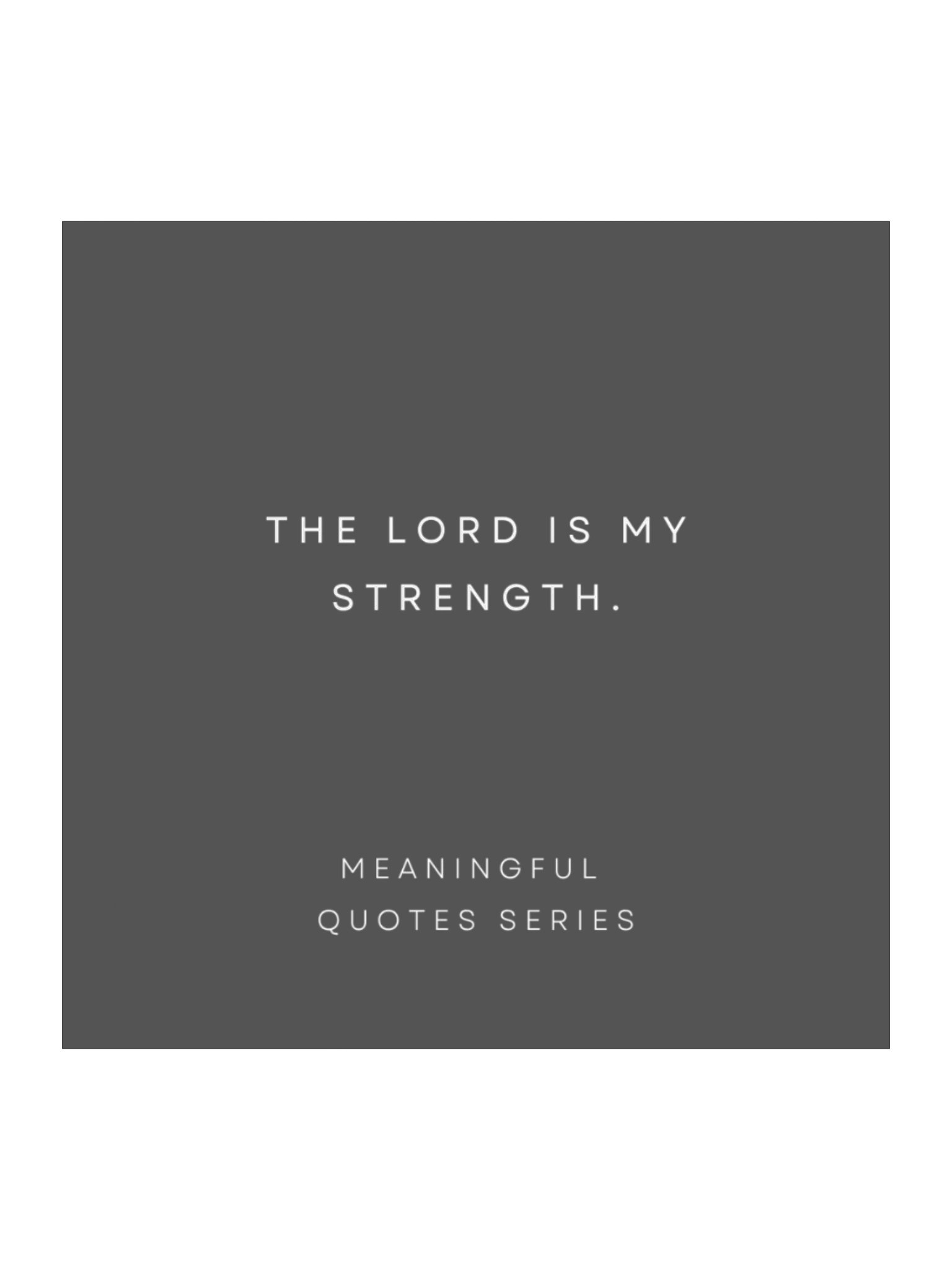 The Lord Is My Strength. product image (1)