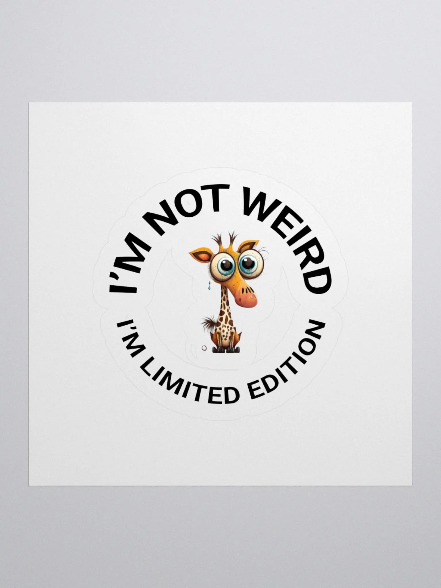 I’M NOT WEIRD, I’M LIMITED EDITION product image (2)