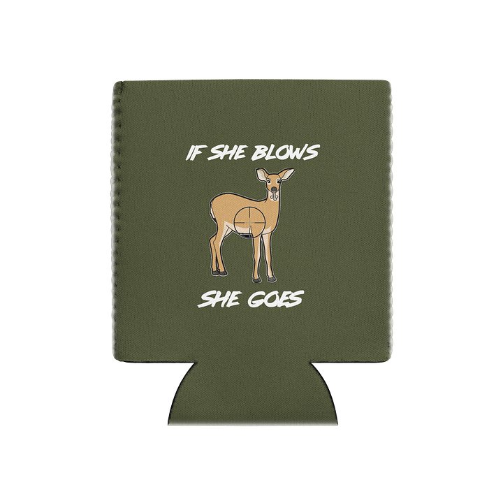 If She Blows She Goes Koozie product image (1)