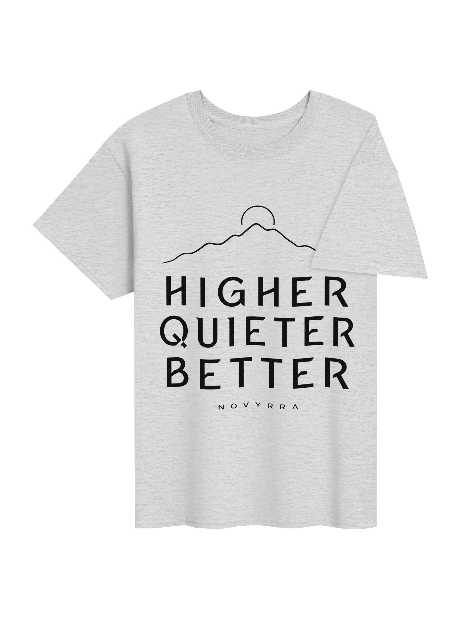 Higher. Quieter. Better. – Minimalist Outdoor Graphic T-Shirt product image (64)